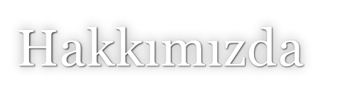 Hakkımızda